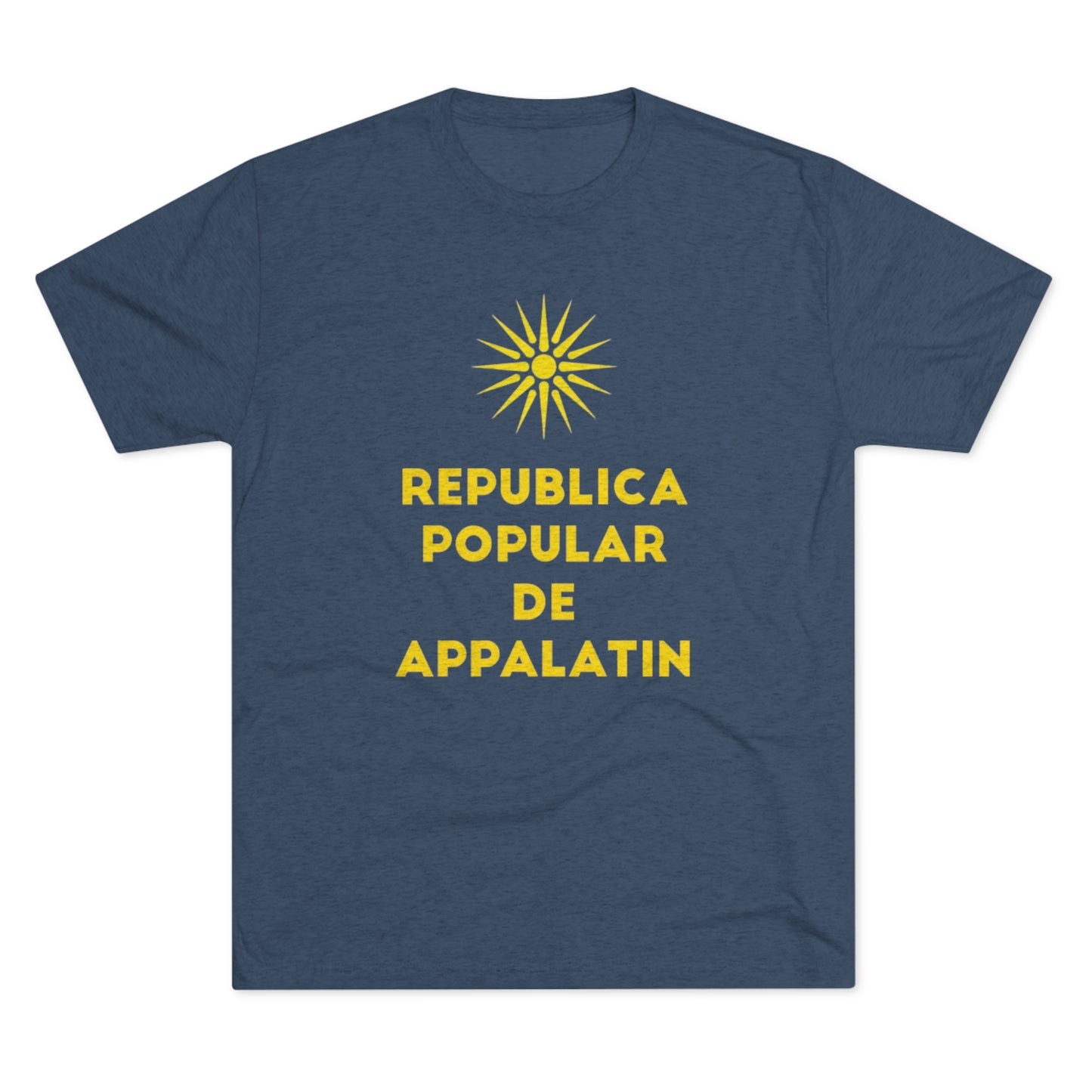 Republica Popular De Appalatin - Tri-Blend- Tee
