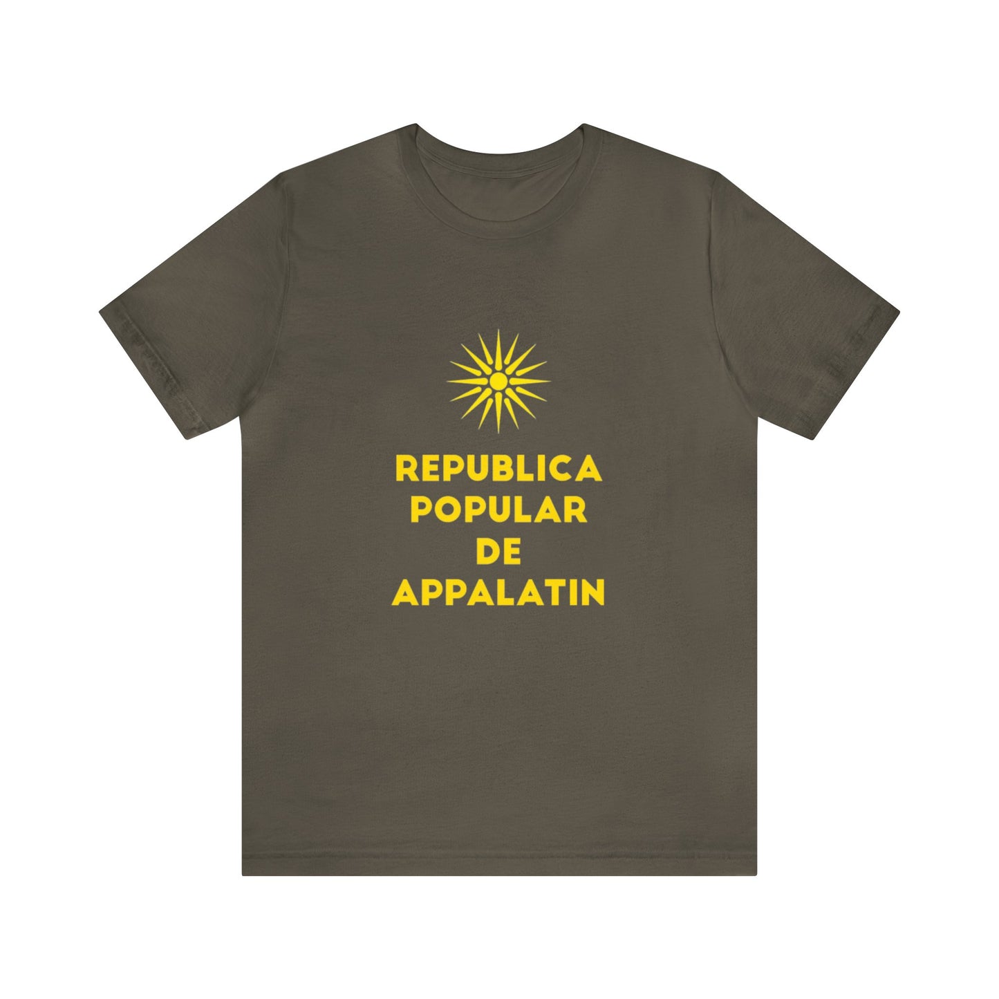 Republica Popular De Appapatin -Unisex T-Shirt
