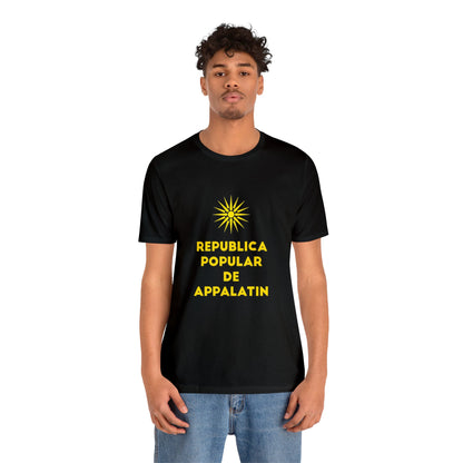 Republica Popular De Appapatin -Unisex T-Shirt
