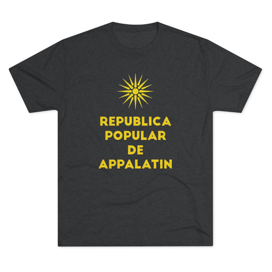 Republica Popular De Appalatin - Tri-Blend- Tee