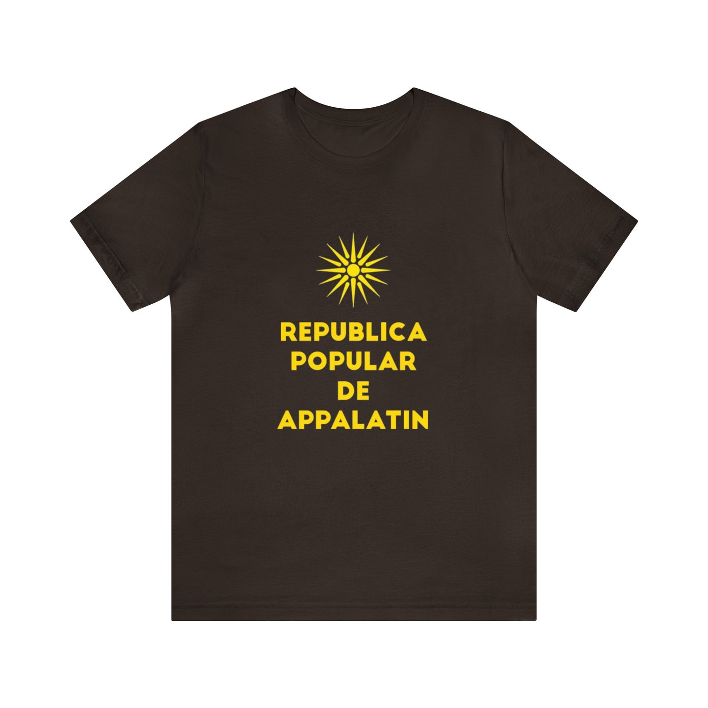 Republica Popular De Appapatin -Unisex T-Shirt
