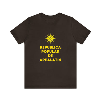 Republica Popular De Appapatin -Unisex T-Shirt
